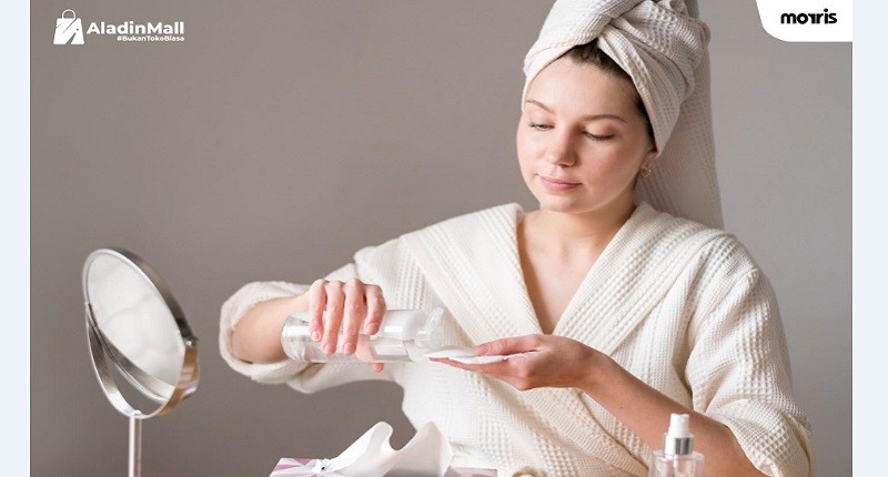 Cara Memakai Toner yang Benar, Biar Makin Efektif di Kulit!