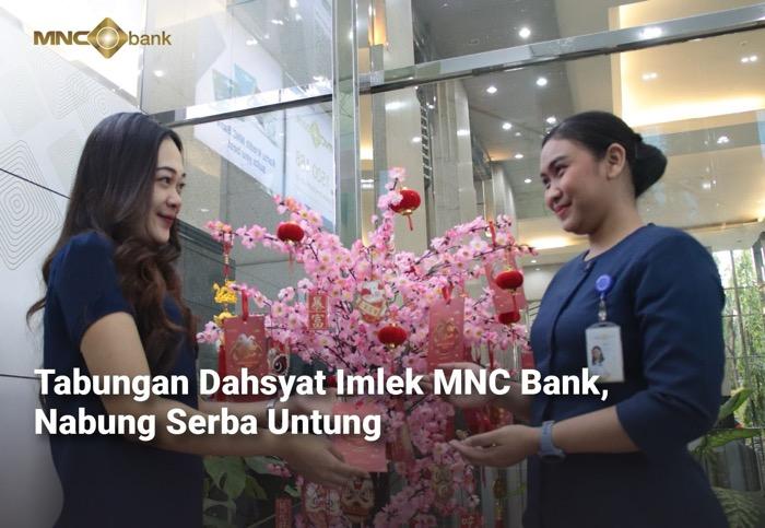 Tabungan Dahsyat Imlek MNC Bank, Yuk Nabung agar Serba Untung!