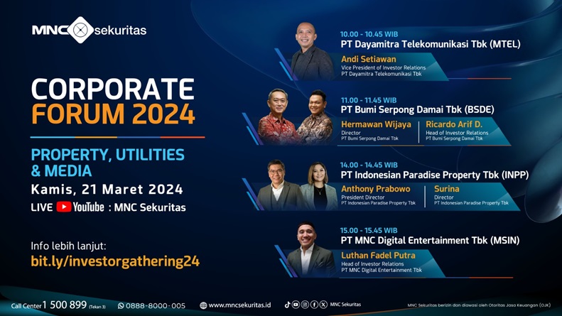 Hari Terakhir Corporate Forum, Saksikan Strategi dan Prospek Bisnis MTEL, BSDE, INPP, dan MSIN di YouTube MNC Sekuritas! 