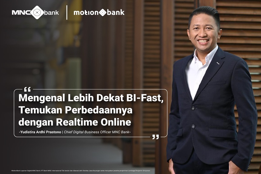Mengenal Lebih Dekat BI-Fast, Temukan Perbedaannya dengan Realtime Online