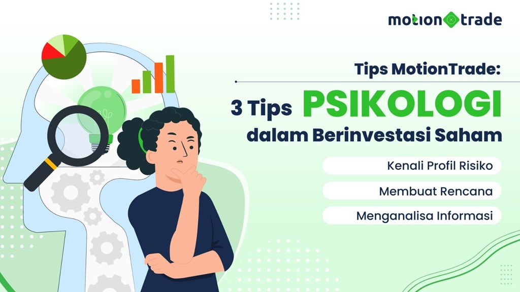 Tips MotionTrade: 3 Tips Psikologi dalam Investasi Saham