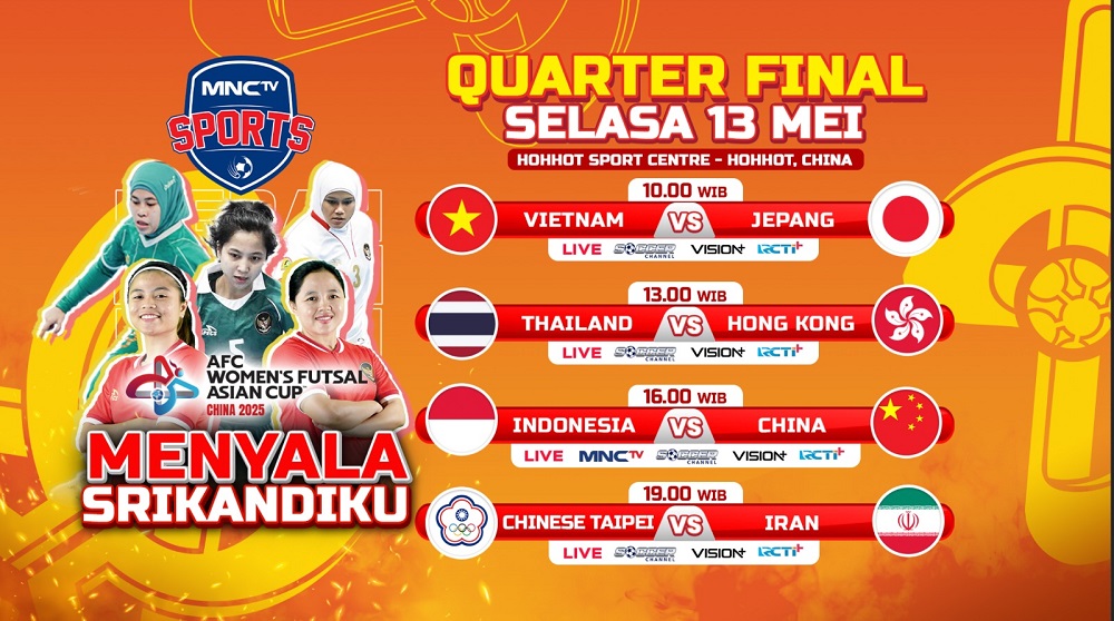 Live MNCTV! Timnas Futsal Putri Indonesia Vs China di Perempat Final Piala Asia Wanita 2025