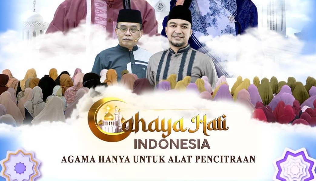 Jangan Lewatkan Cahaya Hati Indonesia dengan Tema: Agama Hanya untuk Alat Pencitraan bersama David Chalik, Pukul 12.00 WIB di iNews