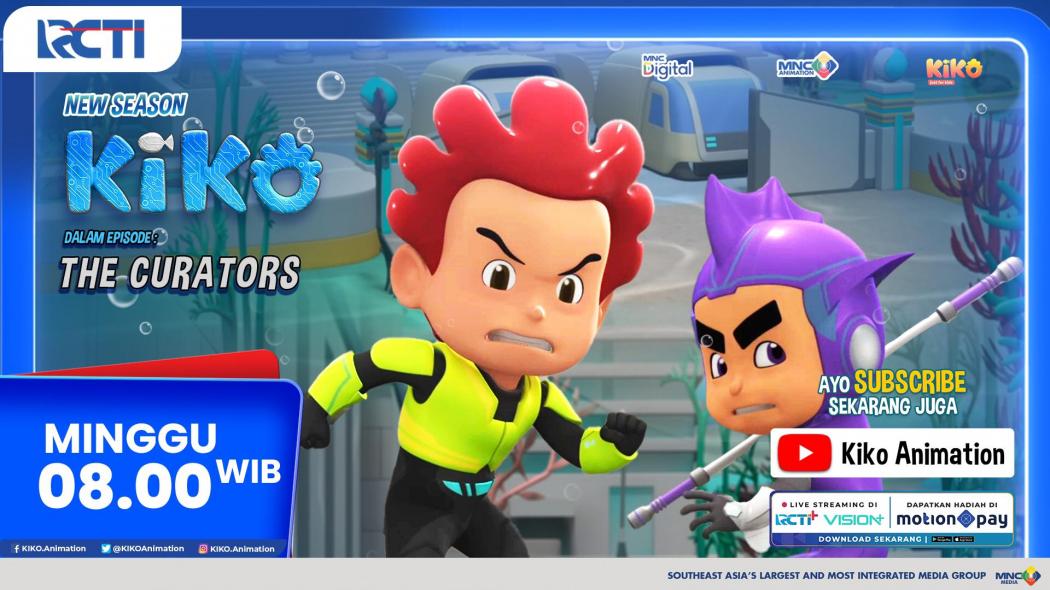 KIKO Season 4 Episode THE CURATORS, Minggu 1 Juni 2025 Pukul 08.00 WIB di RCTI   