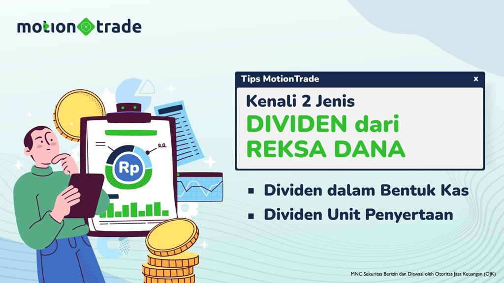 Simak Tips MotionTrade: Kenali 2 Jenis Dividen dari Reksa Dana