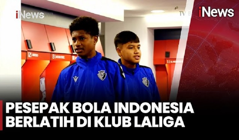 Dua Wonderkid Indonesia Curi Ilmu di Akademi Klub La Liga
