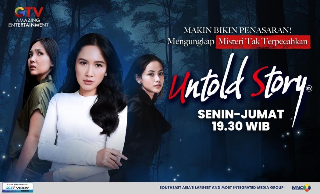 Berani Nonton Sendirian? Siap-Siap Dibuat Merinding Bareng Untold Story di GTV!