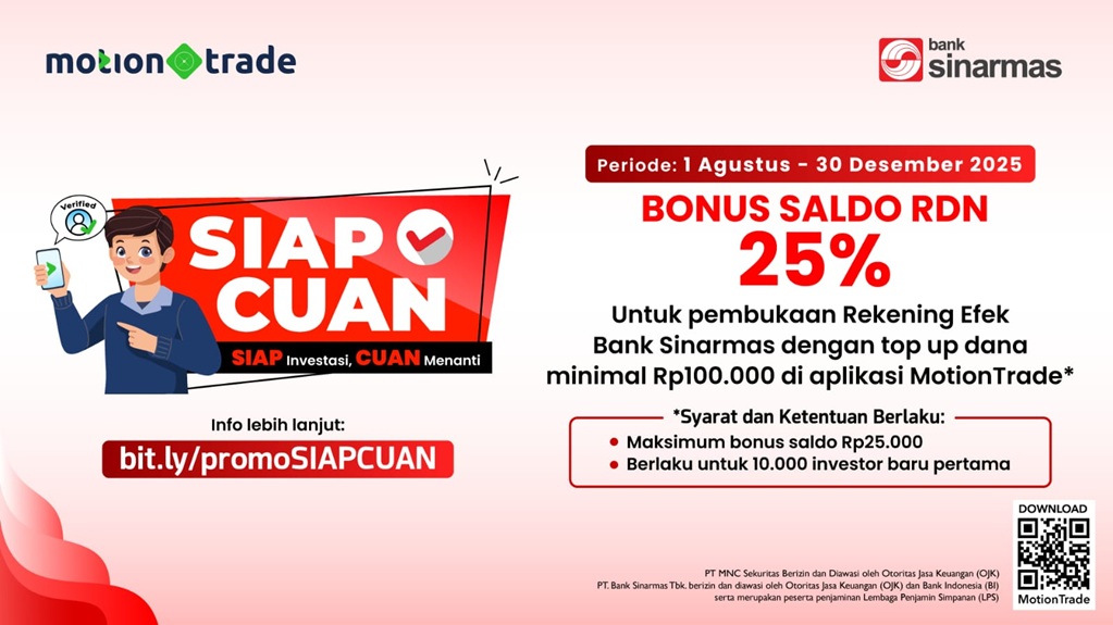 MNC Sekuritas dan Bank Sinarmas Beri Bonus Saldo RDN untuk Investor Baru MotionTrade!