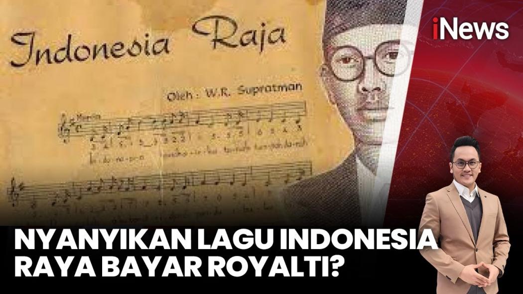 Nyanyikan Indonesia Raya Harus Bayar Royalti? Begini Penjelasan Hukumnya