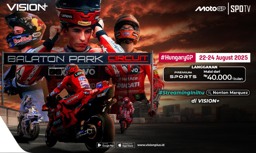 Jadwal Lengkap MotoGP Hungaria 2025 di Balaton Park, Tonton Live di Vision+