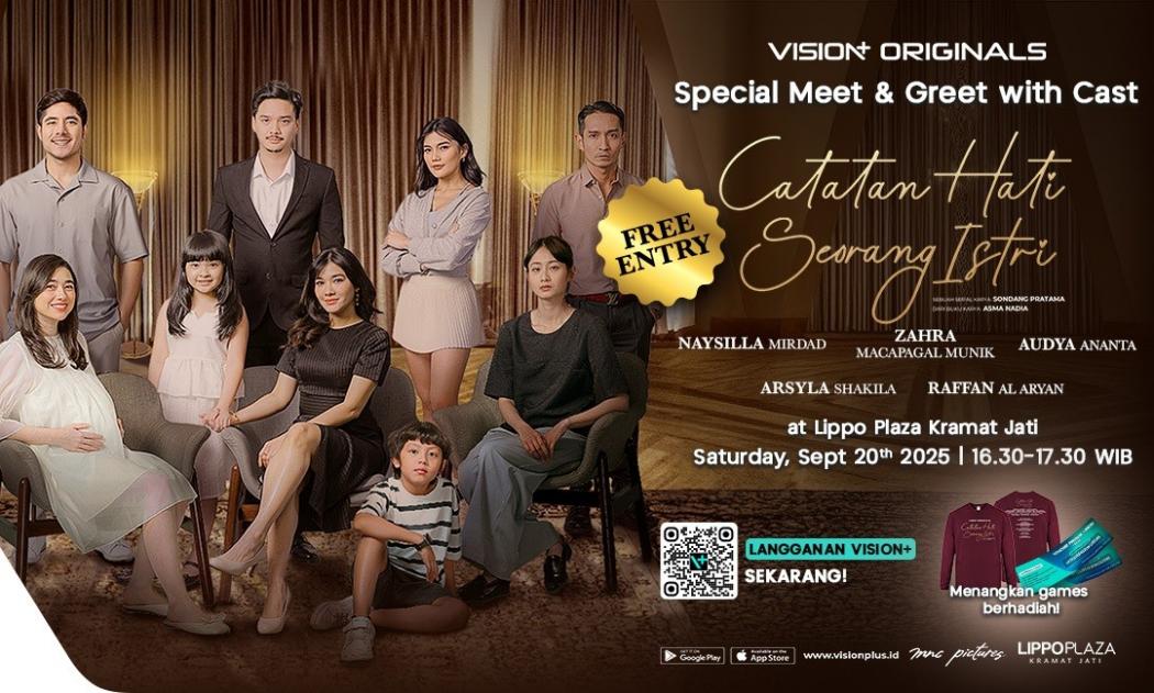 VISION+ Gelar Meet & Greet Cast Catatan Hati Seorang Istri, Ada Naysilla Mirdad hingga Audya Ananta Catat Tanggalnya! 