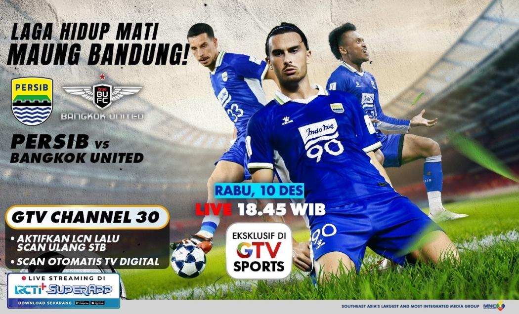 Live GTV! Jadwal Persib Vs Bangkok United di AFC Champions League 2