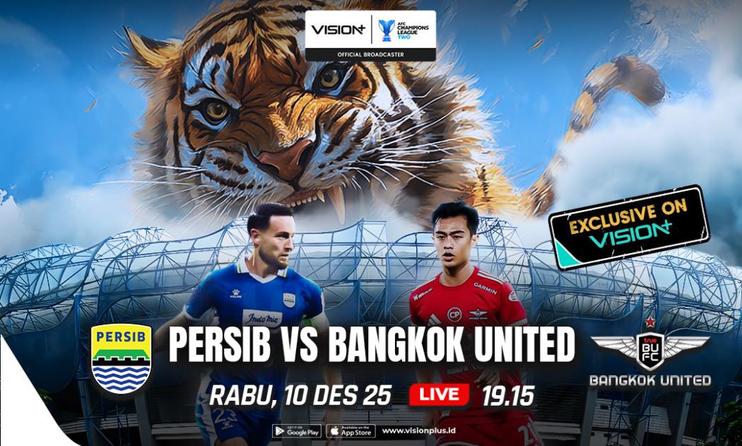 Cara Nonton Persib Bandung vs Bangkok United di Vision+, Simpel dan Anti Ribet!