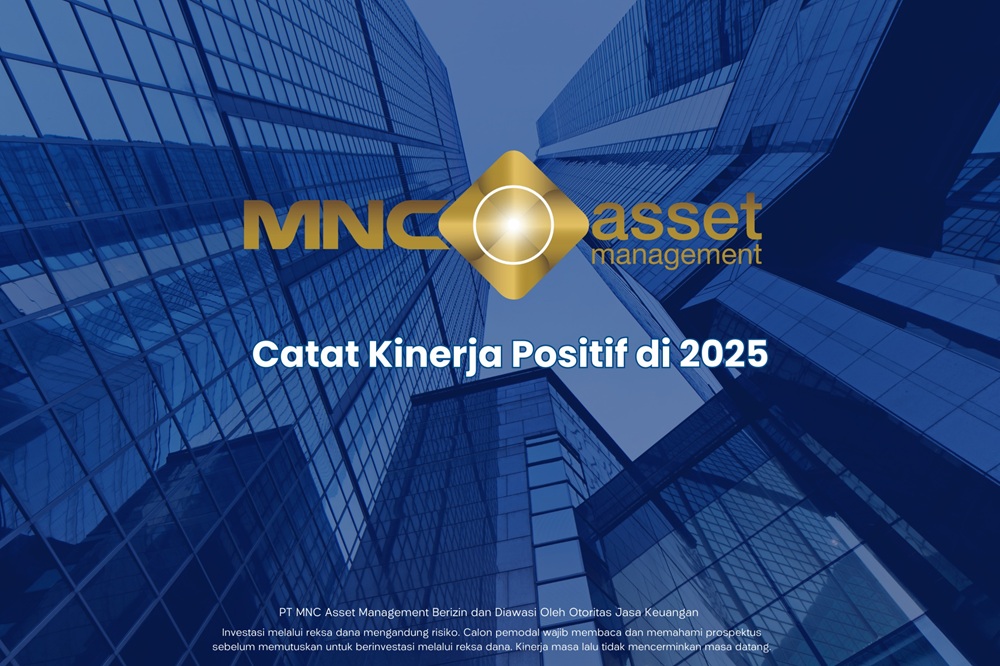 Kinerja Moncer di 2025, MNC Asset Management Optimistis Reksa Dana Terus Tumbuh di 2026
