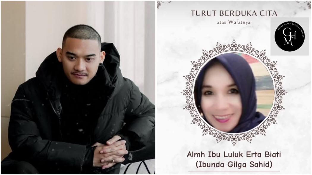 Ibunda Gilga Sahid Meninggal Dunia di RS, Sakit Apa?
