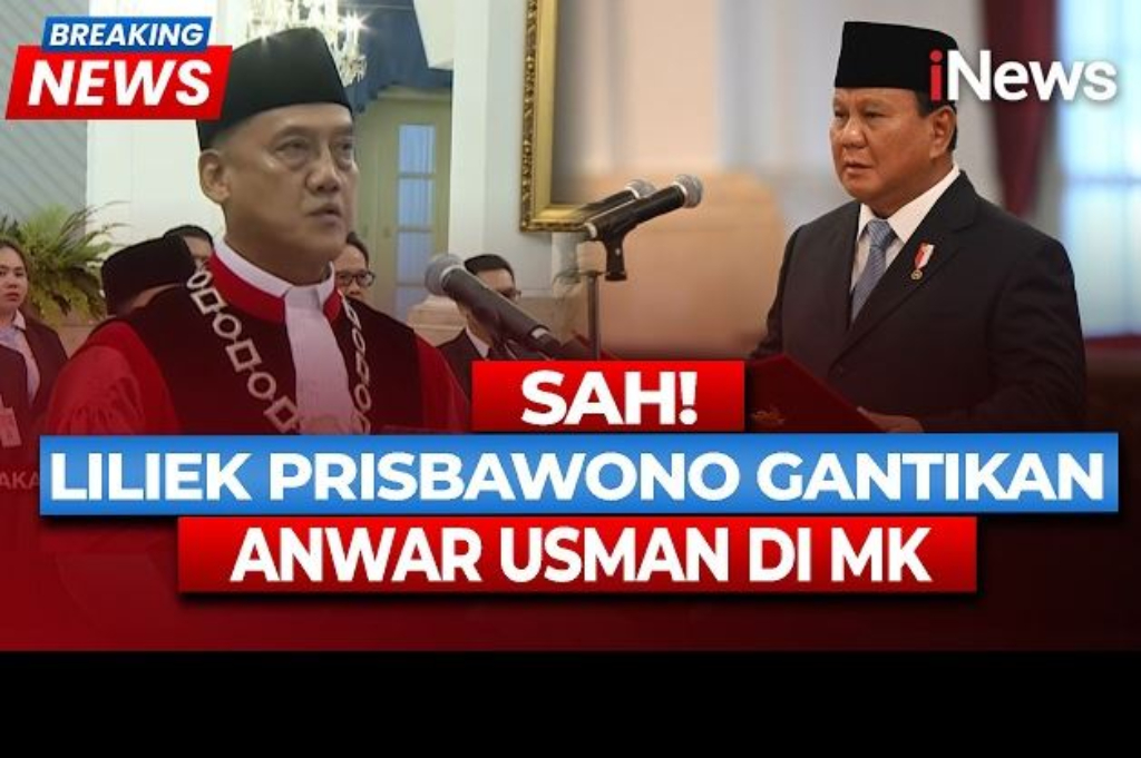 Resmi! Prabowo Lantik Liliek Prisbawono Jadi Hakim MK, Gantikan Anwar Usman