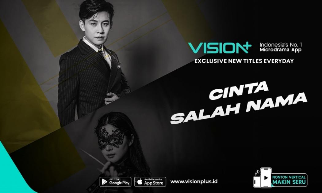 Series Pendek tapi Bikin Baper, Tonton Microdrama Cinta Salah Nama di VISION+