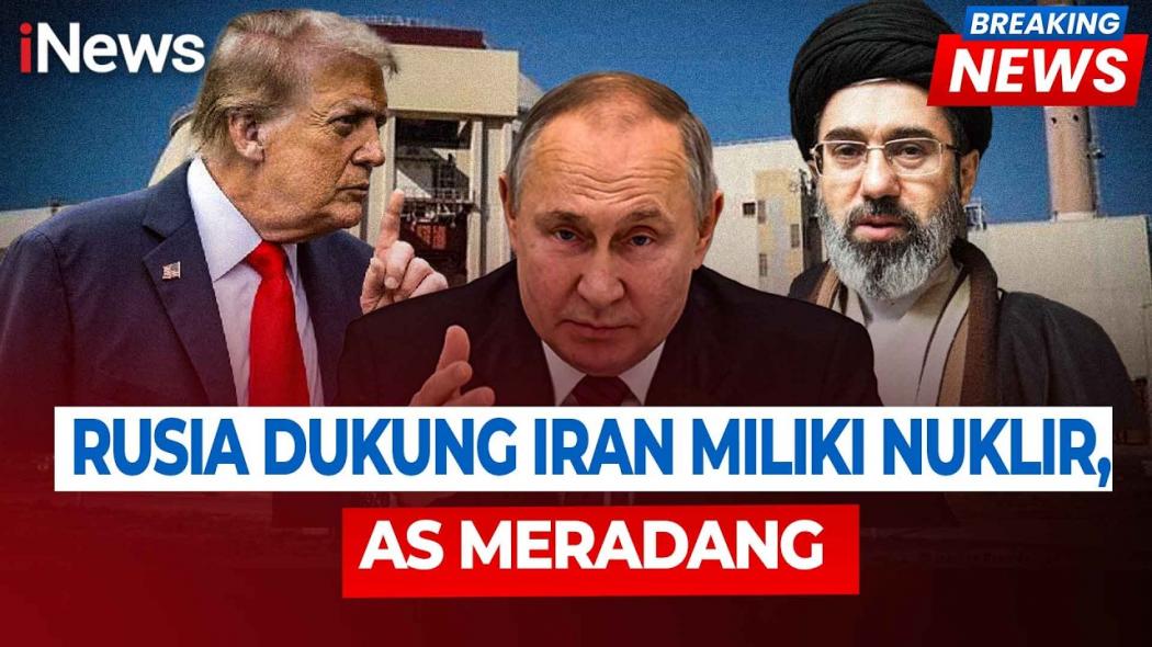 Rusia Tegaskan Dukungan Program Nuklir Iran di Tengah Ketegangan Timur Tengah