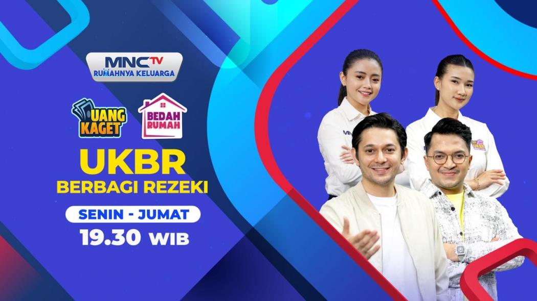 Uang Kaget dan Bedah Rumah Berbagi Rezeki Hadir dengan Banyak Kejutan Baru di MNCTV