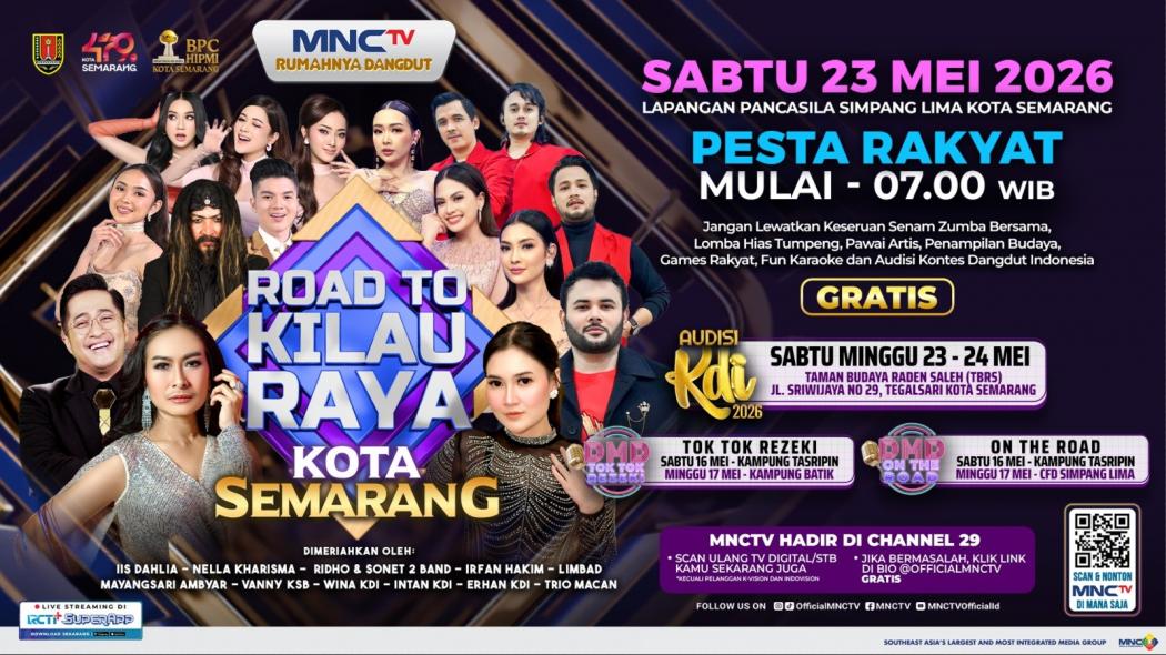 MNCTV Hadir Lebih Dekat Lewat Road To Kilau Raya Kota Semarang