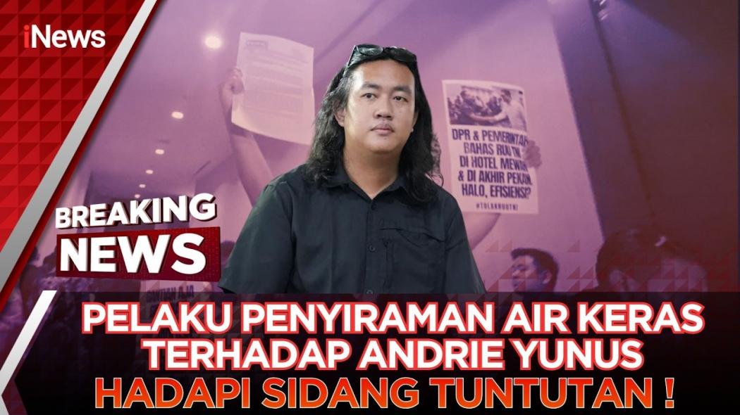 4 Prajurit TNI Dituntut 2,5 Tahun Penjara dalam Kasus Penyiraman Air Keras Aktivis KontraS Andrie Yunus