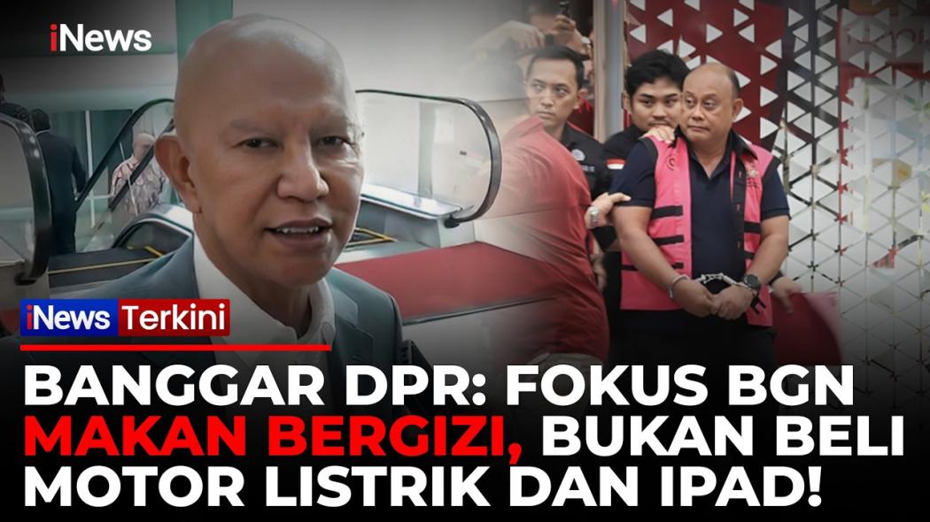 Ketua Banggar DPR: Sejak Awal Saya Ingatkan Tata Kelola BGN Lemah