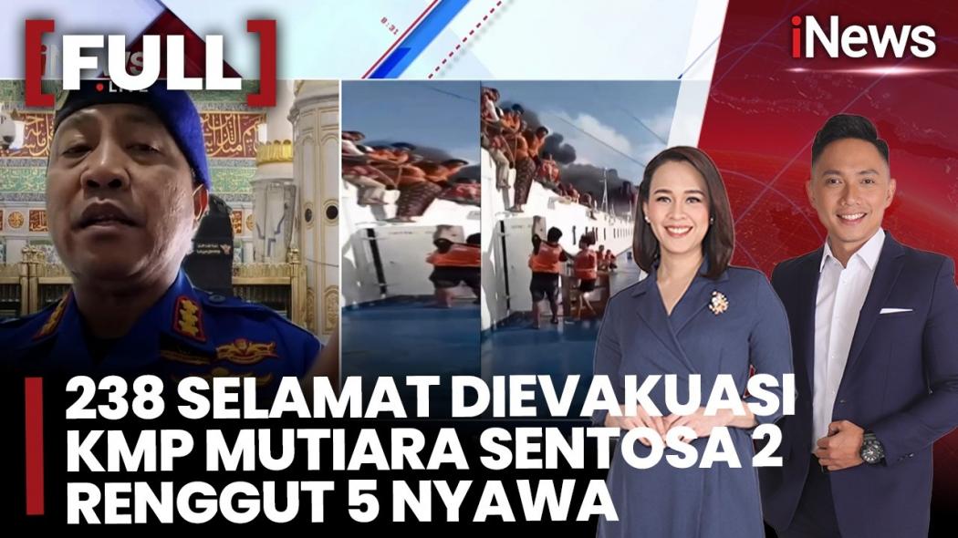Tragedi Terbakarnya KM Mutiara Sentosa 2 ! Korban Tewas Bertambah Jadi 5 Orang, 238 Selamat