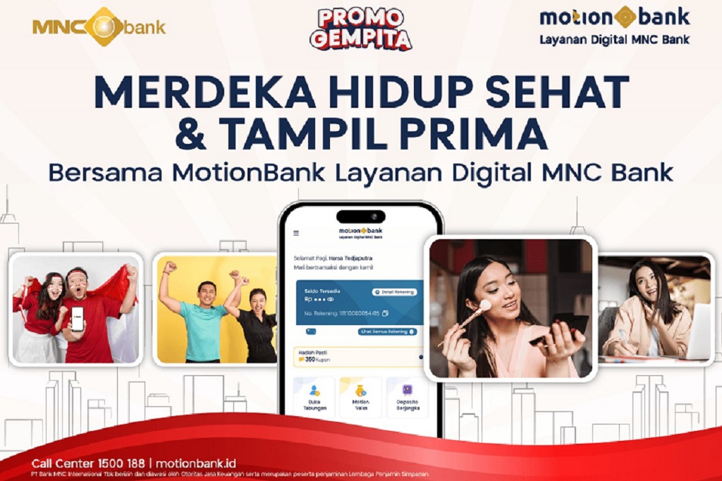 Merdeka Hidup Sehat dan Tampil Prima Bersama MotionBank Layanan Digital MNC Bank