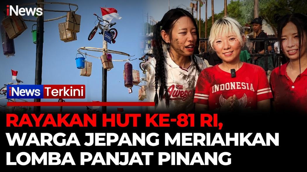 Ketagihan Serunya Panjat Pinang, Warga Asing Asal Jepang Nekat Ikut Agustusan di Jakarta