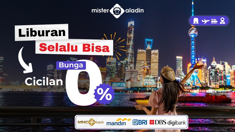 Liburan Kapan Saja Lebih Ringan dengan Cicilan 0%