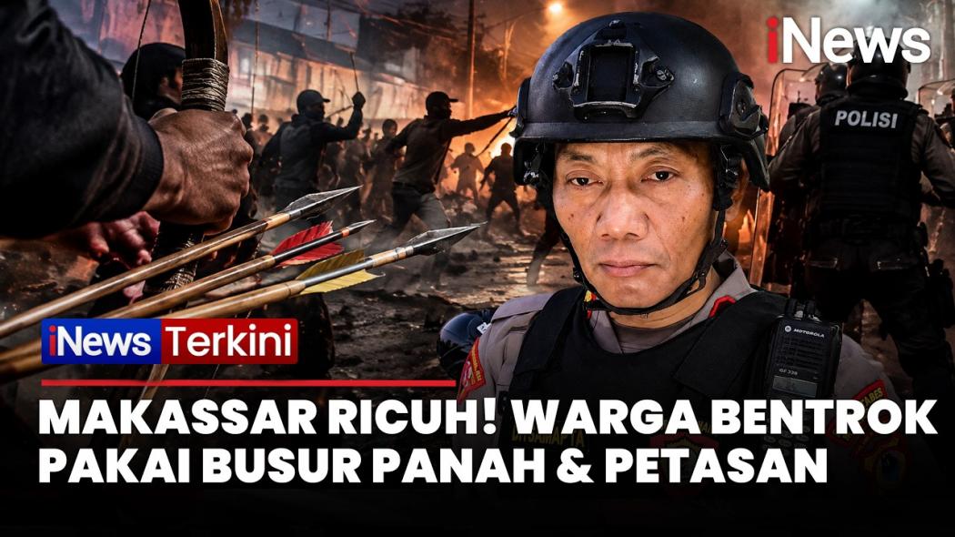 Bentrok Mencekam 2 Kelompok Warga di Makassar, Jalanan Lumpuh Dihujani Batu dan Busur