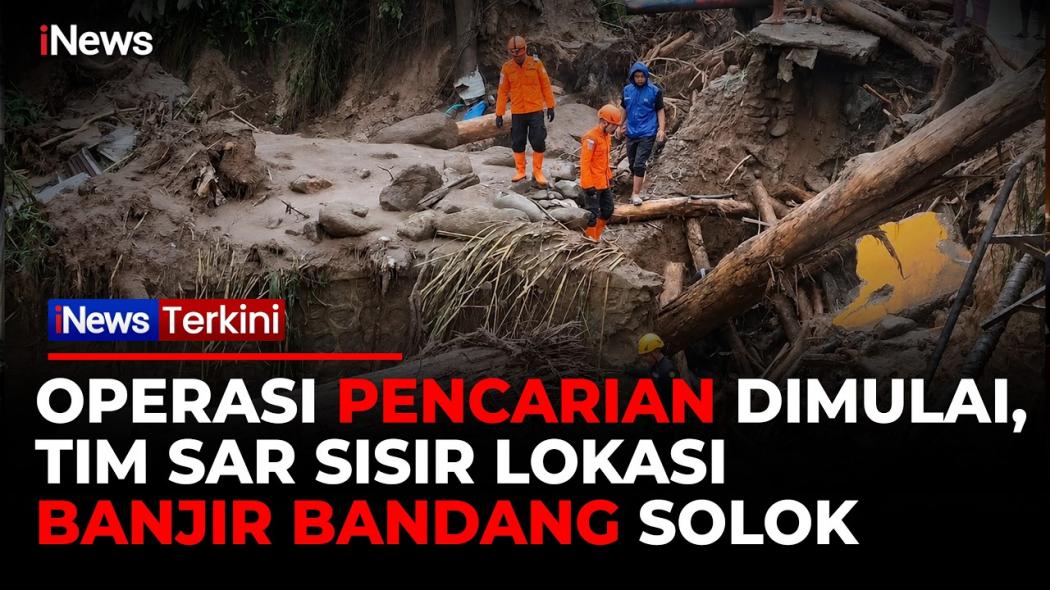  Banjir Bandang Terjang Solok, Tim SAR dan Brimob Cari Warga yang Hilang