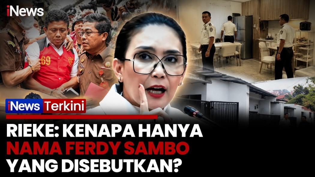 Rieke Pertanyakan Nama Ferdy Sambo Dicantumkan Khusus dalam Kasus Lapas Cibinong