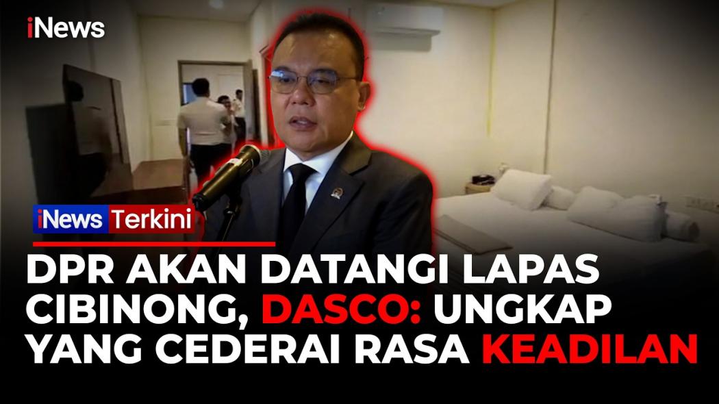 Dasco Setujui Komisi XIII Cek Langsung Lapas Cibinong