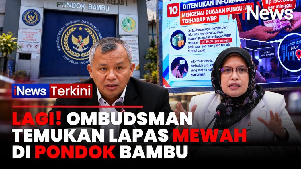Ombusdman: Pindah Kamar Rp500 Ribu, Pegang HP Setara Harga Mobil di Rutan Pondok Bambu