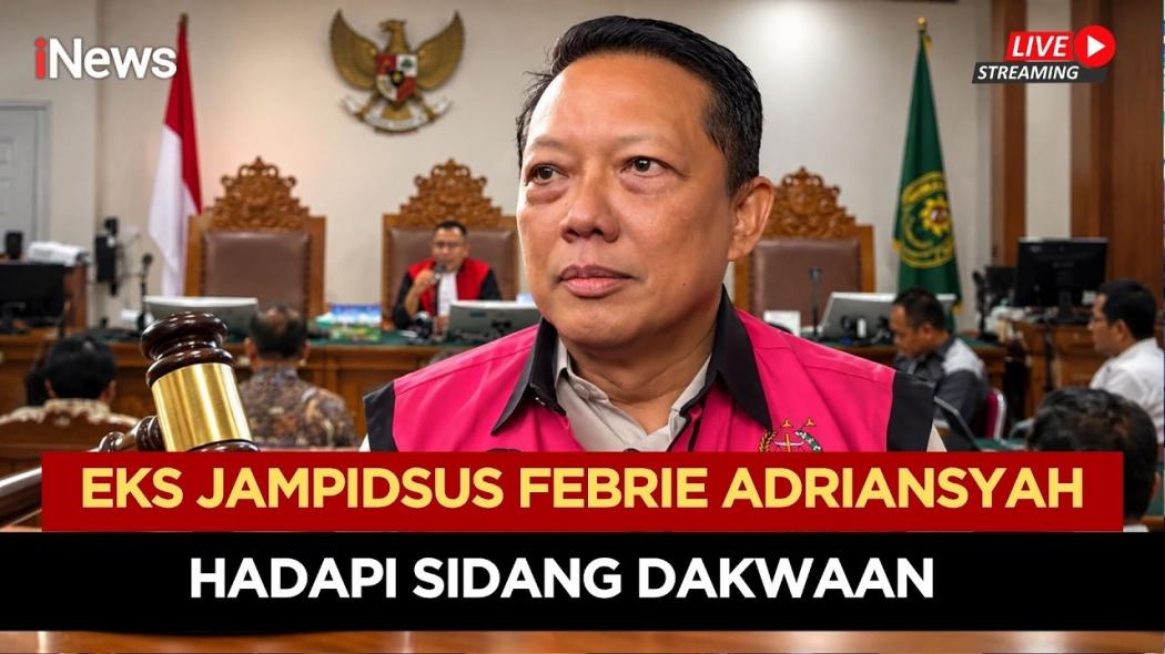 Eks Jampidsus Febrie Adriansyah Jalani Sidang Perdana, 34 Jaksa Disiapkan Kejagung
