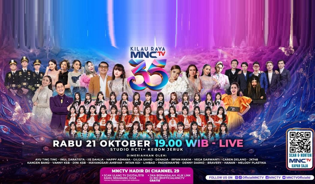 Kilau Raya MNCTV 35: Perayaan 35 Tahun MNCTV Dalam Keindahan Menyatukan