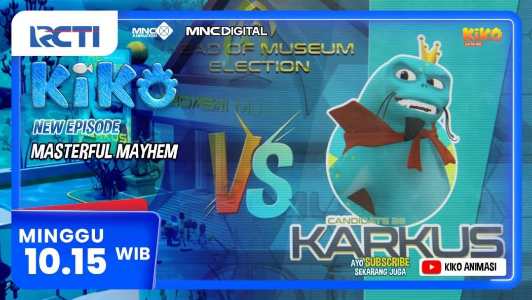 KIKO Episode Baru Masterful Mayhem Tayang Minggu, 18 Oktober 2026, Pukul 10.15 WIB di RCTI