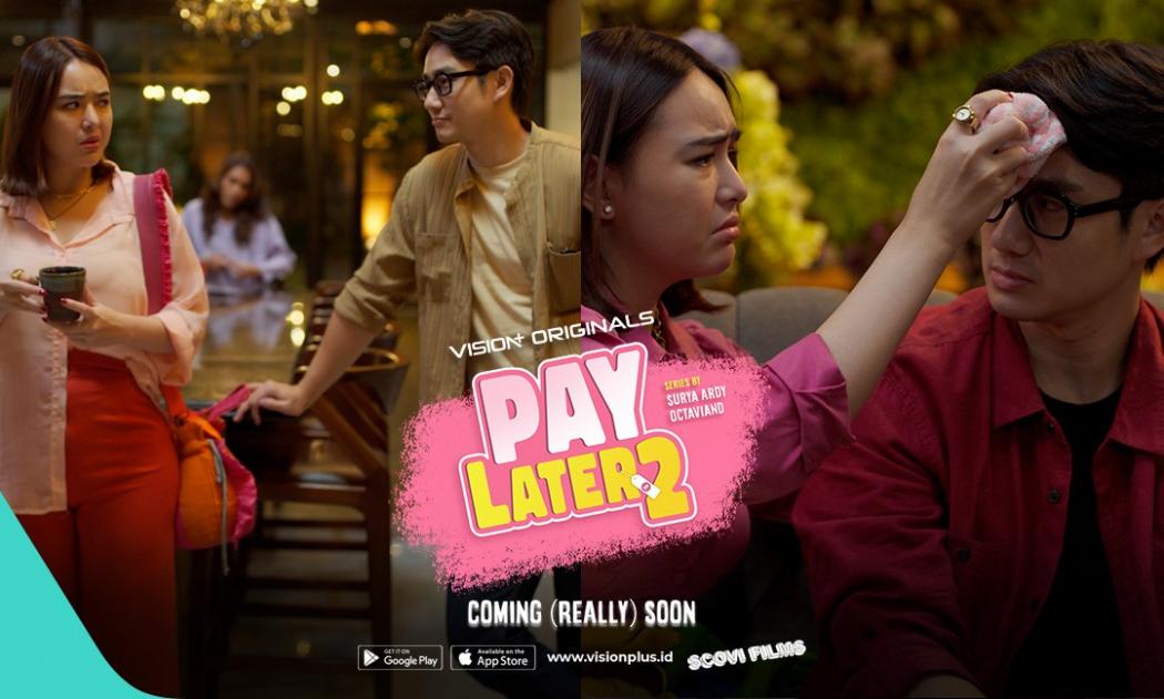 VISION+ Rilis First Look Pay Later 2, Hadirkan Amanda Manopo dan Kenny Austin!
