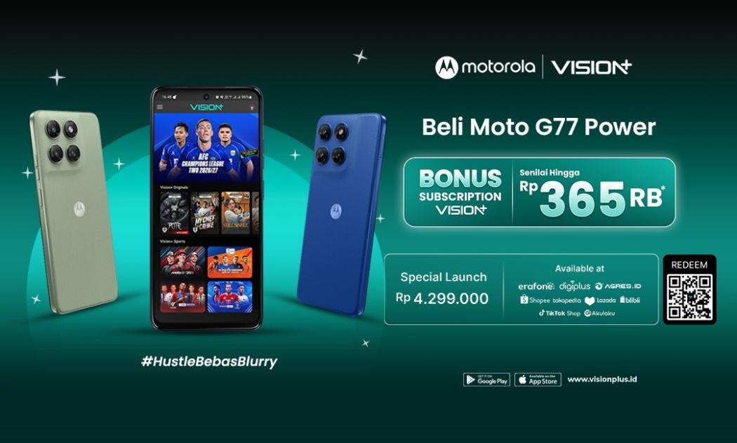 Beli Motorola moto G77 Power, Bonus Subscription VISION+ untuk Streaming Konten Favorit!