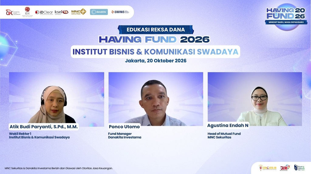 MNC Sekuritas dan Danakita Investama Ajak Mahasiswa SWINS Jakarta Belajar Investasi Reksa Dana melalui Having Fund 2026