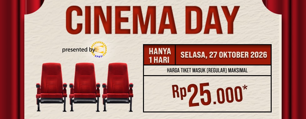 GPBSI Gelar Cinema Day, Harga Tiket Reguler Bioskop Maksimal Rp25.000