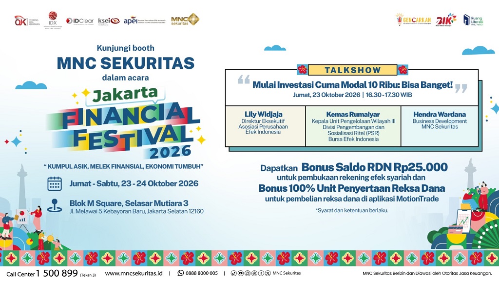 Kunjungi Booth MNC Sekuritas di Jakarta Financial Festival 2026 dan Dapatkan Beragam Promo Menariknya!