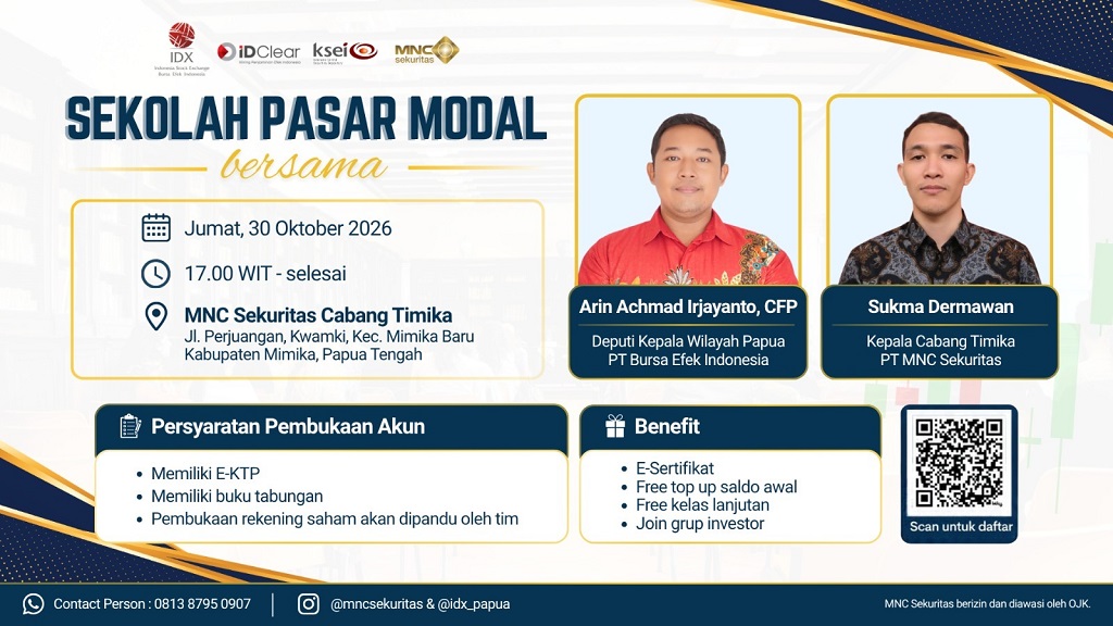 Warga Papua, Ayo Merapat! Ikuti Sekolah Pasar Modal bersama BEI dan MNC Sekuritas di Timika!