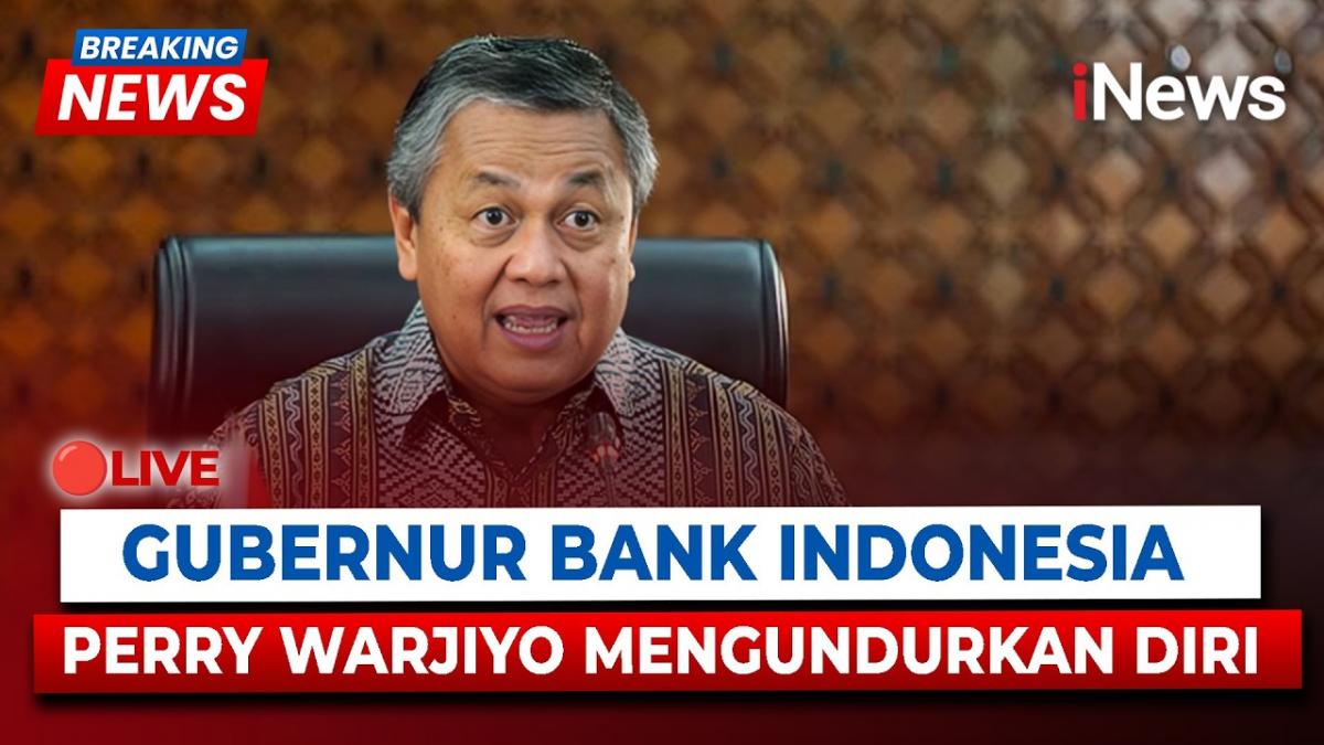 Perry Warjiyo Mundur dari Jabatan Gubernur BI, Destry Damayanti Resmi Jadi Pengganti Sementara Perry Warjiyo Mundur dari Jabatan Gubernur BI, Destry Damayanti Resmi Jadi Pengganti Sementara