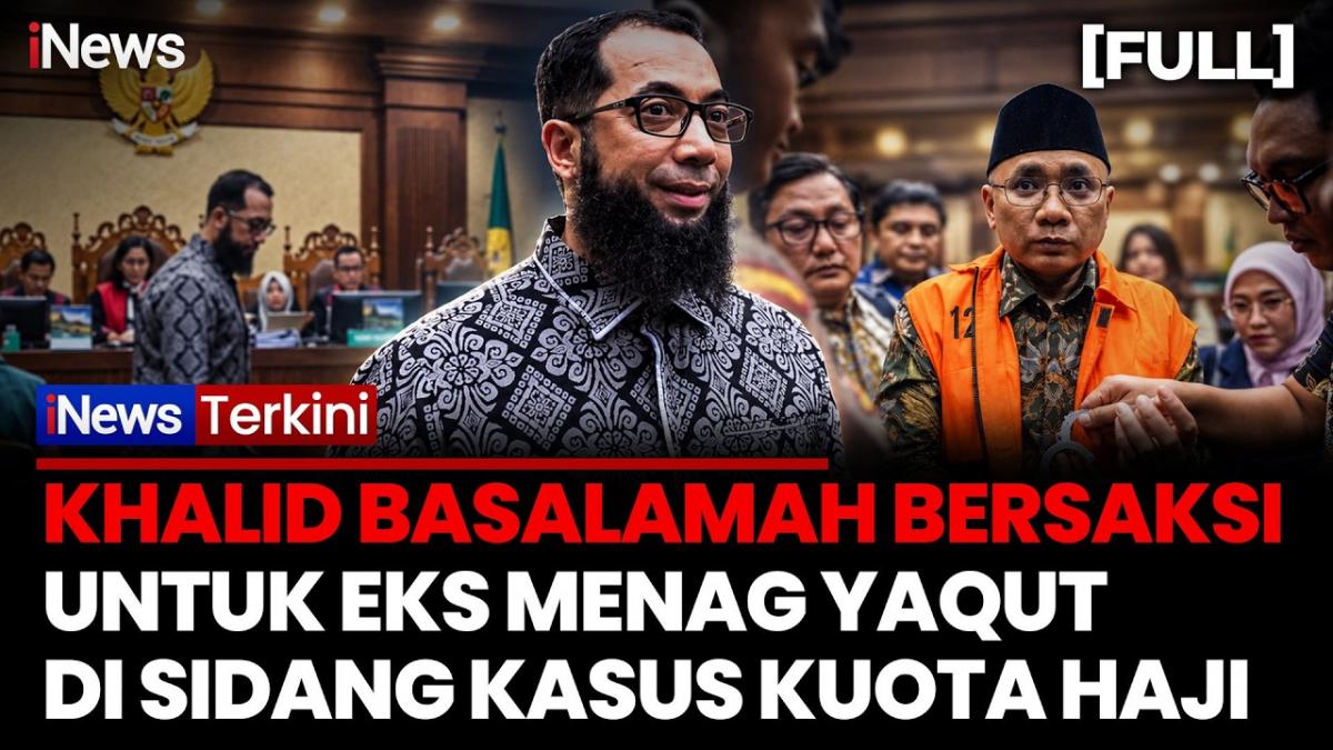 Ustaz Khalid Basalamah Bersaksi di Sidang Korupsi Kuota Haji Tambahan Gus Yaqut Ustaz Khalid Basalamah Bersaksi di Sidang Korupsi Kuota Haji Tambahan Gus Yaqut
