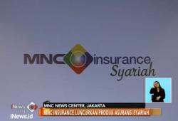 HUT Ke-6, MNC Insurance Luncurkan Produk Berbasis Syariah