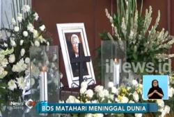 Jenazah Pendiri Matahari Hari Darmawan Masih Disemayamkan