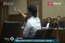 KPK Hadirkan Eks Kontributor MetroTV Hilman atas Terdakwa dr Bimanesh