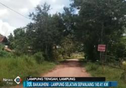 Upaya Warga Lampung Tuntut Ganti Rugi Pembangunan Tol Kandas